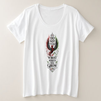 Camiseta Plus Size Não Tema o Que Faz Você Crescer Mentalidade de Tra