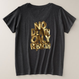 Camiseta Plus Size Nenhuma Morte Somente Renascimento,Camiseta Preta 