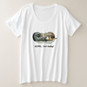 Camiseta Plus Size NOPE… Penúria today!