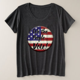 Camiseta Plus Size Nós, as Pessoas... Votação
