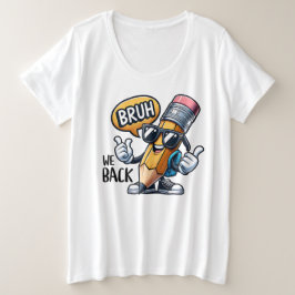 Camiseta Plus Size Nós Voltamos, De Volta à Escola Professor
