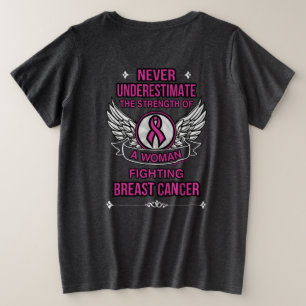 Camiseta Plus Size Nunca Subestimar/Mulher... Cancer da mama