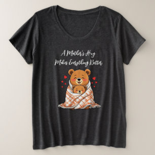 Camiseta Plus Size O abraço da mãe torna tudo melhor