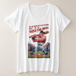 Camiseta Plus Size O Meu Rapaz Pode Nem Sempre Balançar, Mas Faço-O.