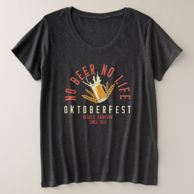 Camiseta Plus Size Oktoberfest Funny No Beer No Life (Frente do Design)