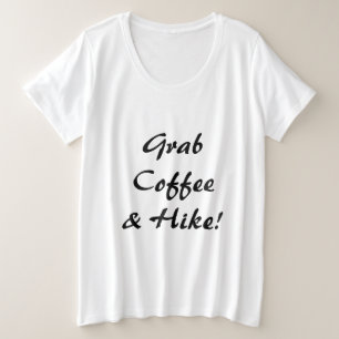 Camiseta Plus Size Pegue Café E Um Caminho
