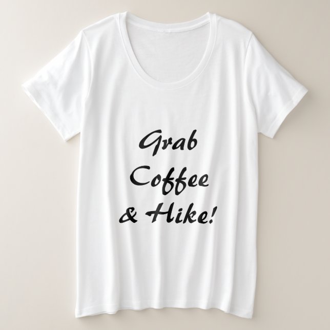 Camiseta Plus Size Pegue Café E Um Caminho (Frente do Design)