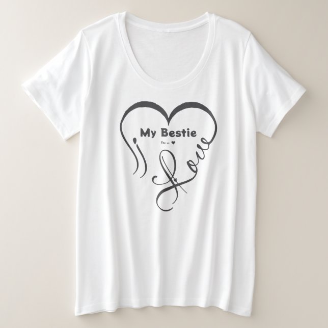 Camiseta Plus Size Personalized I Love My Bestie • You = ♥ (Frente do Design)