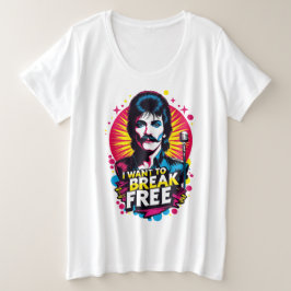 Camiseta Plus Size Playera I Want to Break Free