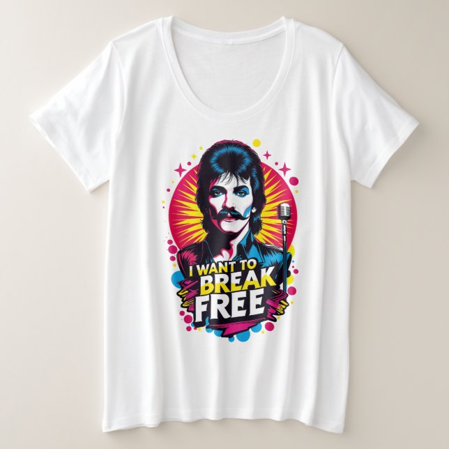 Camiseta Plus Size Playera I Want to Break Free (Frente do Design)