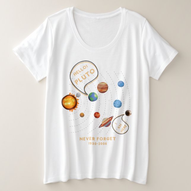 Camiseta Plus Size Plutão Plush Planet, Nunca Esqueça Plutão (Frente do Design)