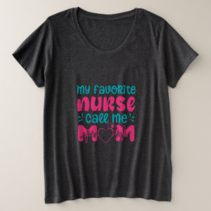 Camiseta Plus Size Presente de Enfermeira   Minha enfermeira favorita