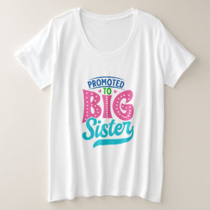 Camiseta Plus Size Promovido À Irmã Grande, Nova Revelação Da Irmã Ir