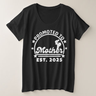 Camiseta Plus Size Promovido à Mãe Est. 2025 - Nova Gravidez Mãe