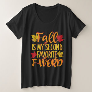Camiseta Plus Size Queda é a minha segunda palavra F favorita - Folha