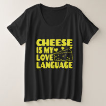 Queijo é minha língua de amor - Chesse amado