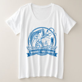 Camiseta Plus Size Queria Que Eu Estivesse Pescando
