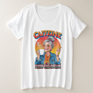 Camiseta Plus Size Rainha da Cafeína – Vivendo o Momento do Café dos 