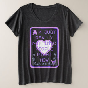 Camiseta Plus Size Realmente Não Estou a Fim das Pessoas Agora Ás de 