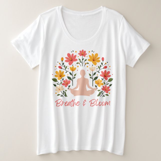 Camiseta Plus Size Respirar & Bloom Plus Meditação de Tamanho T-Shirt (Frente do Design)