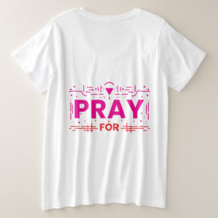 Camiseta Plus Size Rezar Por Vidas Importantes