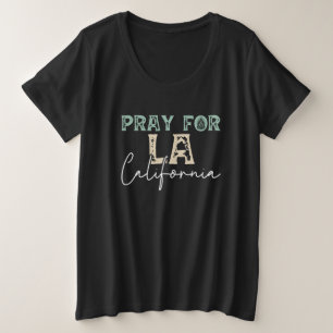 Camiseta Plus Size Reze pelo incêndio selvagem de LA California 2025