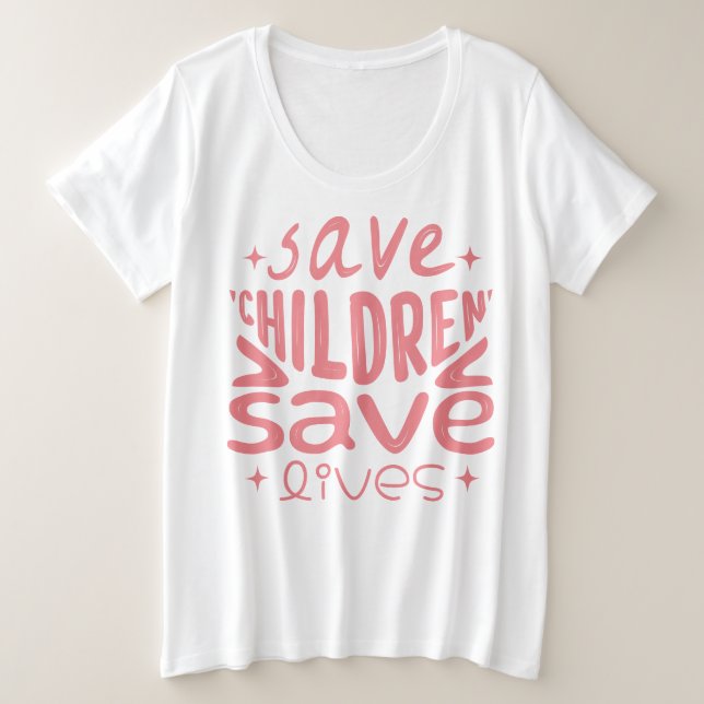Camiseta Plus Size Salvar Filhos, Salvar Vidas (Frente do Design)