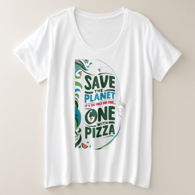 Camiseta Plus Size Salve o planeta, é o único com pizza (Frente do Design)