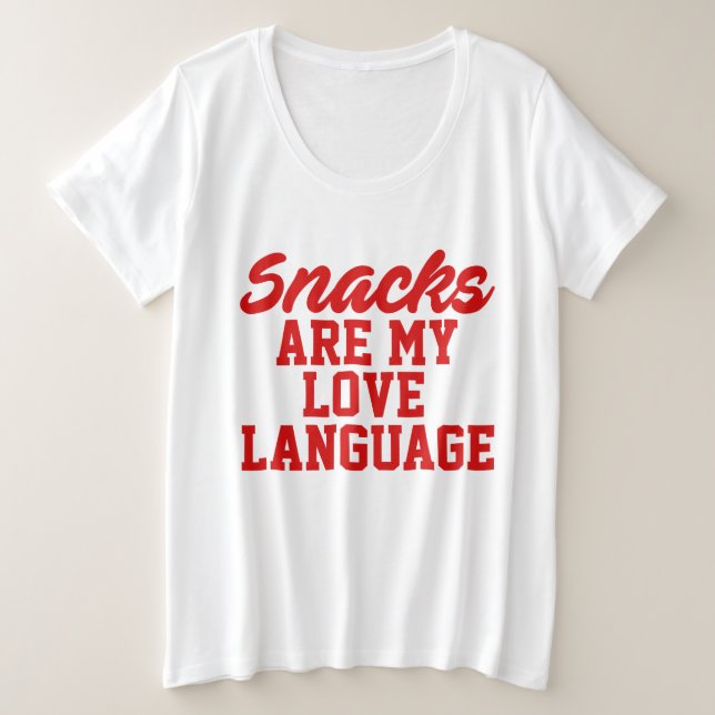 Camiseta Plus Size Snacks São Minha Língua De Amor (Frente do Design)