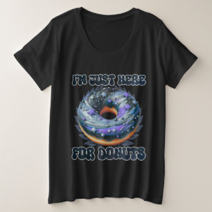 Camiseta Plus Size só estou aqui para rosquinhas