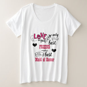 Camiseta Plus Size Só O MELHOR Amigo Faz A MELHOR MADRINHA DE CASAMEN