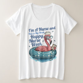 Camiseta Plus Size sou enfermeira e esta é minha semana feliz semana