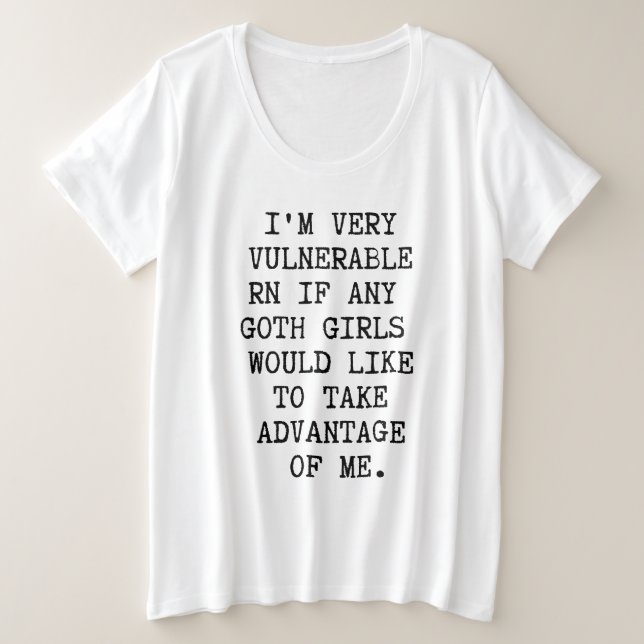 Camiseta Plus Size Sou muito vulnerável ao Gótico Rn (Frente do Design)
