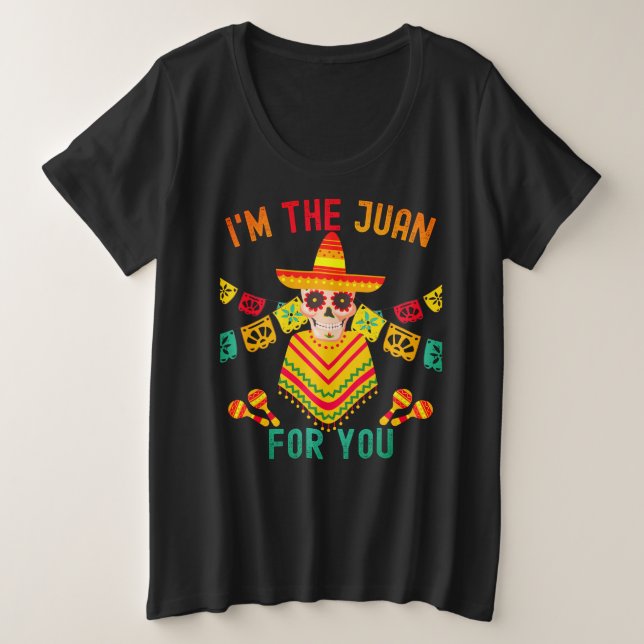 Camiseta Plus Size Sou o Juan para você. Cinco de maio (Frente do Design)