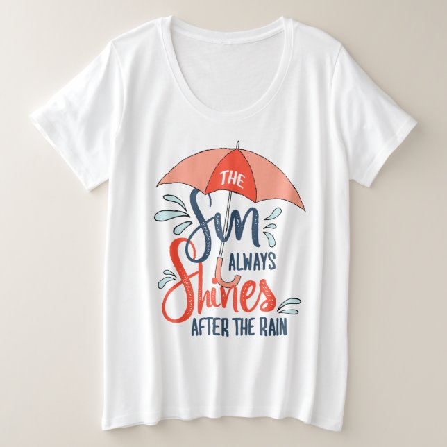 Camiseta Plus Size Sun cita cotações de chuva positivas (Frente do Design)