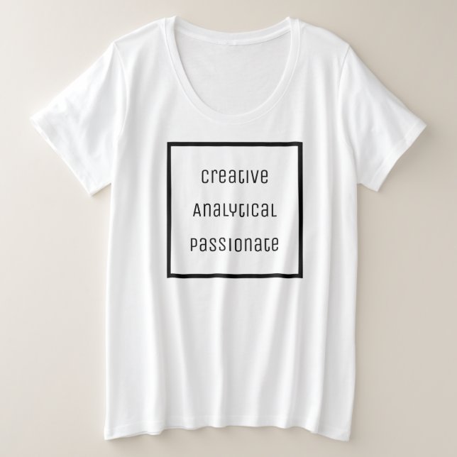 Camiseta Plus Size T-Shirt criativo, Analítico, Apaixonado (Frente do Design)