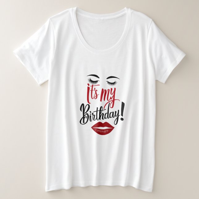 Camiseta Plus Size T-Shirt - É o meu aniversário (Frente do Design)