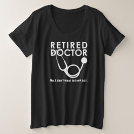 Camiseta Plus Size Tema Médico de Reforma Engraçado