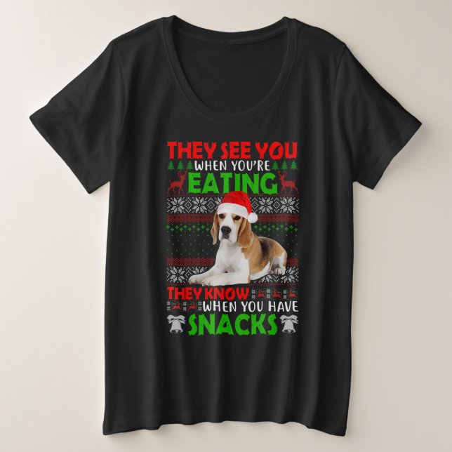 Camiseta Plus Size They See You When You're Eating Beagle Santa Ugly  (Frente do Design)