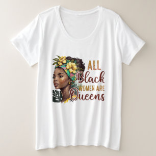 Camiseta Plus Size Todas As Mulheres Negras São Filas