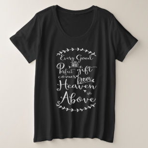 Camiseta Plus Size Todo Bom e Perfeito Presente Vem do Céu Acima