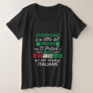 Camiseta Plus Size Todos São Um Pouco Ruas Irlandesas.