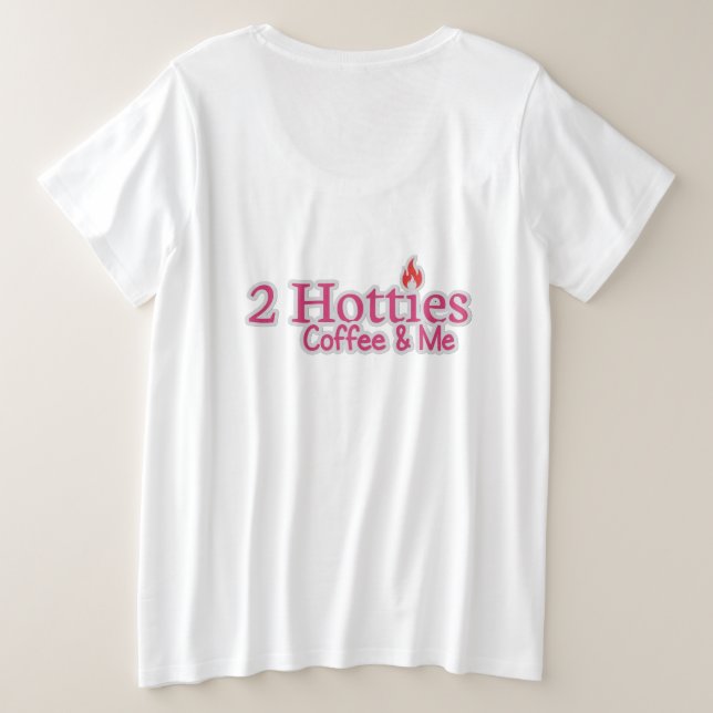 Camiseta Plus Size Too Hotties Coffee and me (Verso do Design)