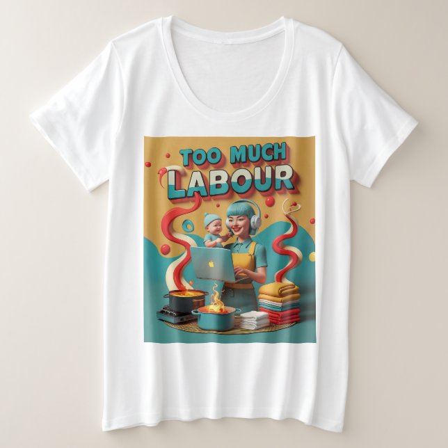 Camiseta Plus Size Trabalho Demasiado - Arte Sádica Retro Feminista (Frente do Design)