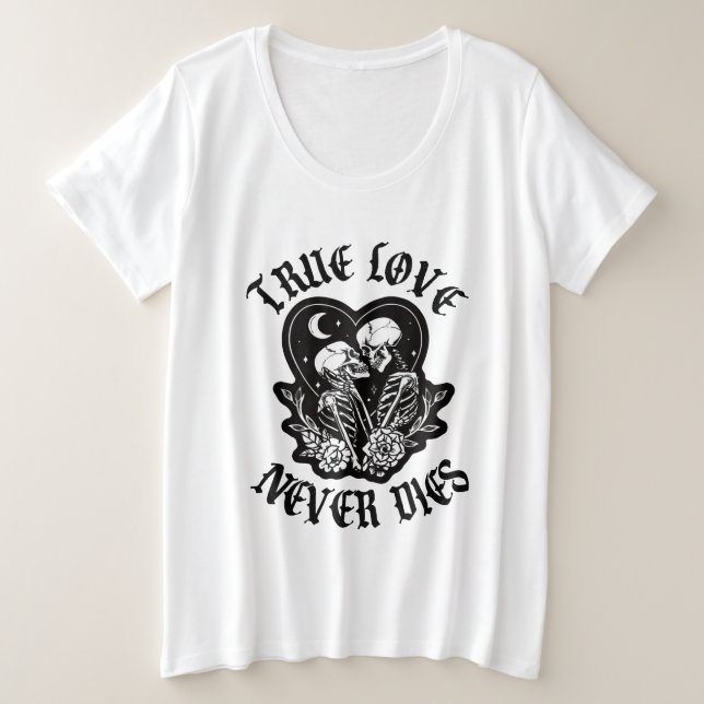 Camiseta Plus Size True Love Never Dies Skeleton Couple (Frente do Design)