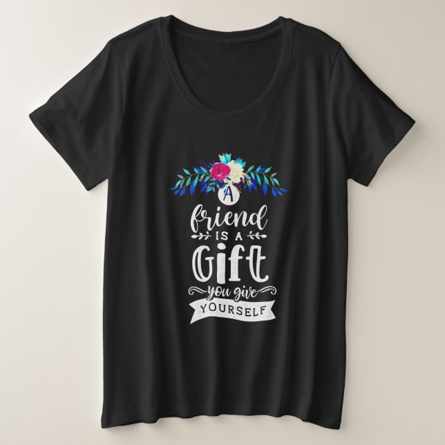 Camiseta Plus Size Um Amigo É Um Presente (Frente do Design)