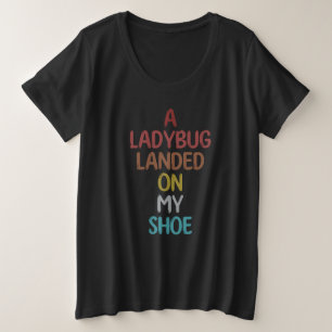 Camiseta Plus Size Um Ladybug Apostou No Meu Calçado
