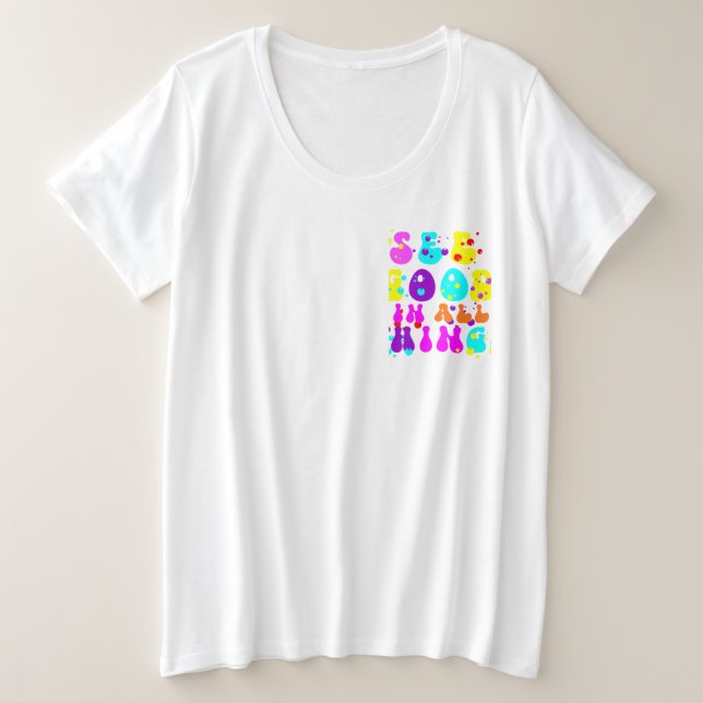 Camiseta Plus Size Veja Bom em Todas as Coisas (Frente do Design)