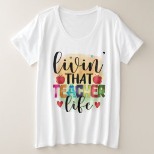 Camiseta Plus Size Vivendo Aquela Vida De Professores - Presente Para