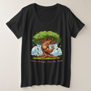 Camiseta Plus Size Você é mais forte do que você pensa que as mulhere